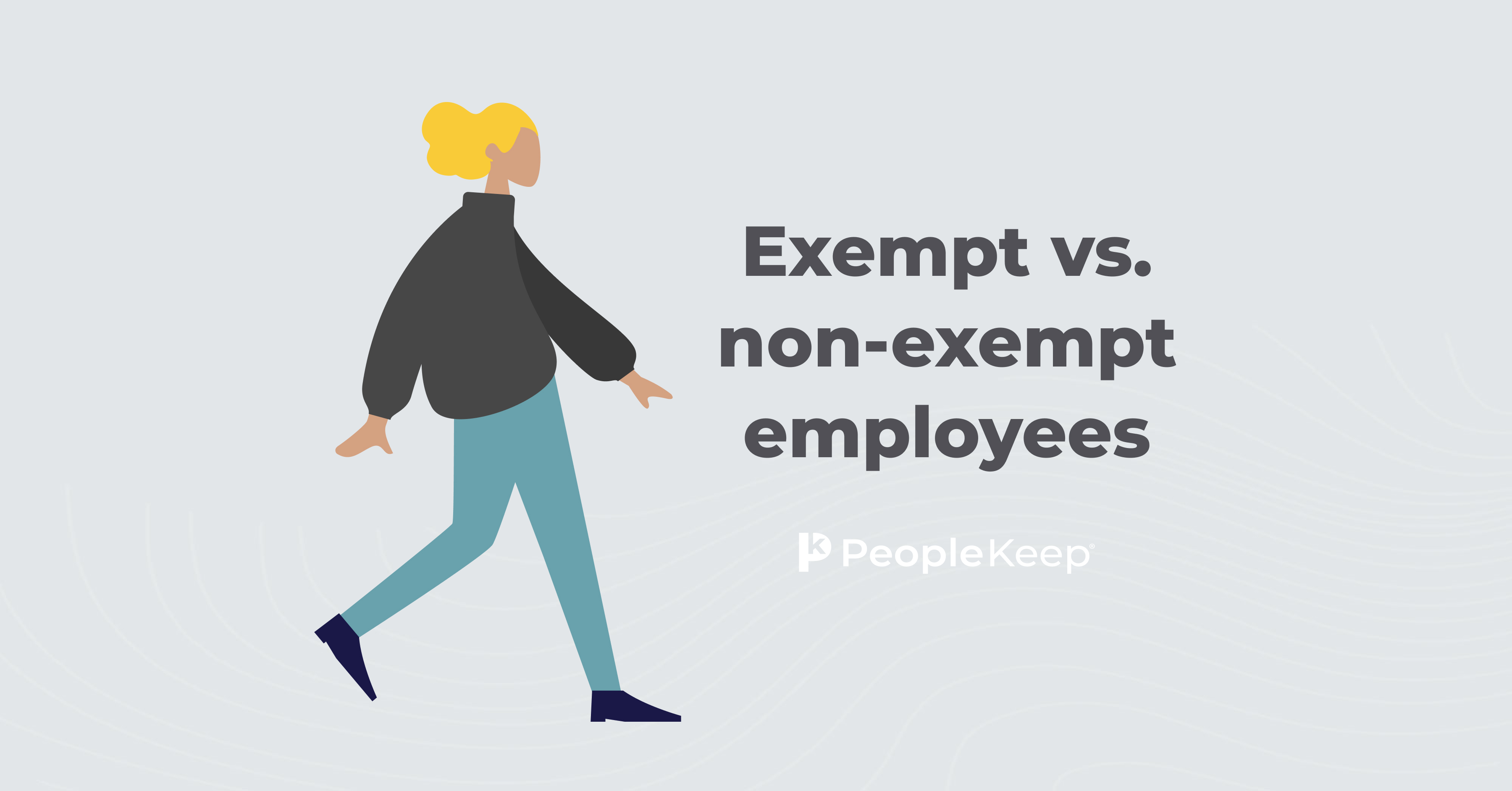 Exempt vs. nonexempt employees